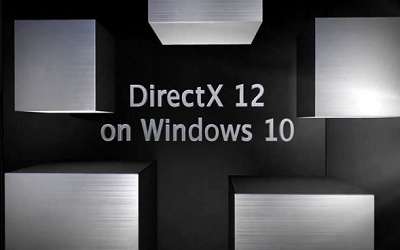 微软为用户介绍win10创作者更新秋季版对directx12的改进